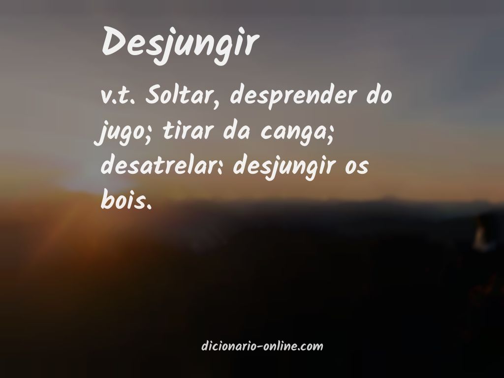 Significado de desjungir