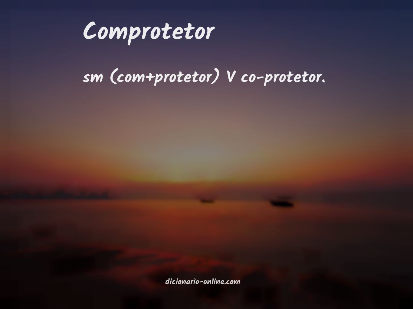 Significado de comprotetor