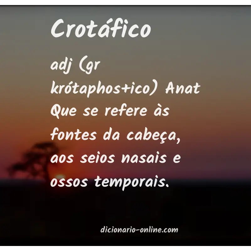 Significado de crotáfico