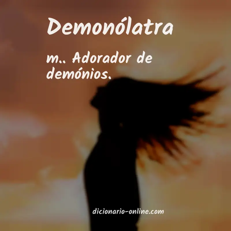 Significado de demonólatra