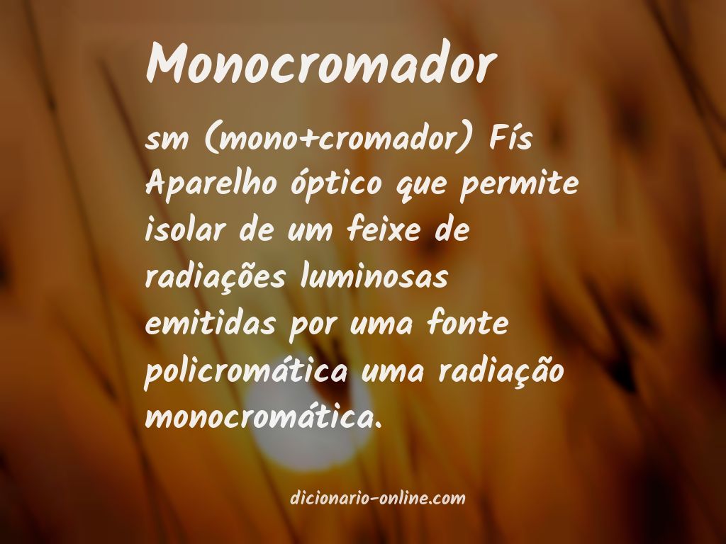 Significado de monocromador