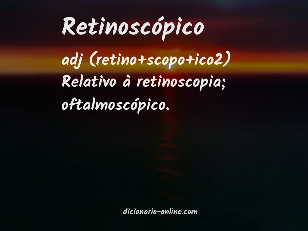 Significado de retinoscópico