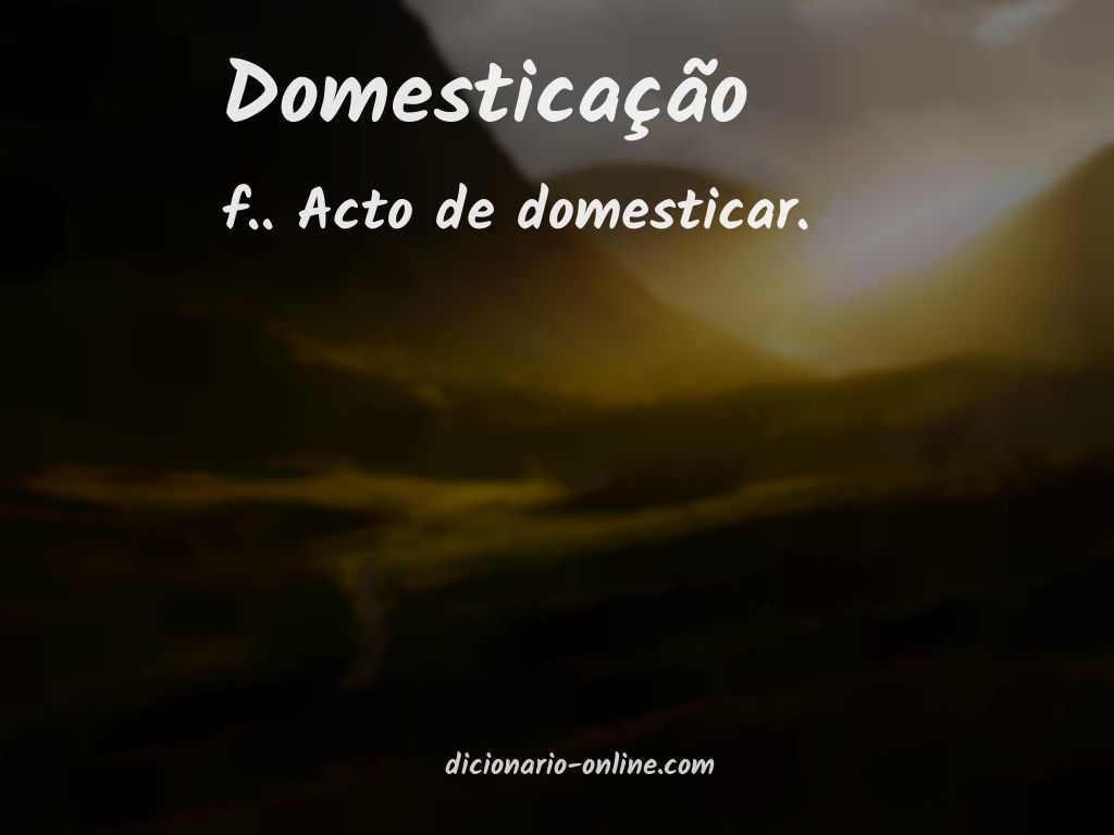 Significado de domesticação