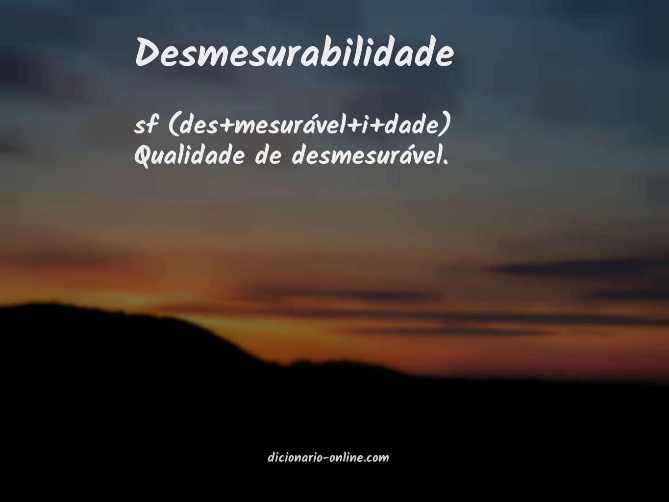 Significado de desmesurabilidade