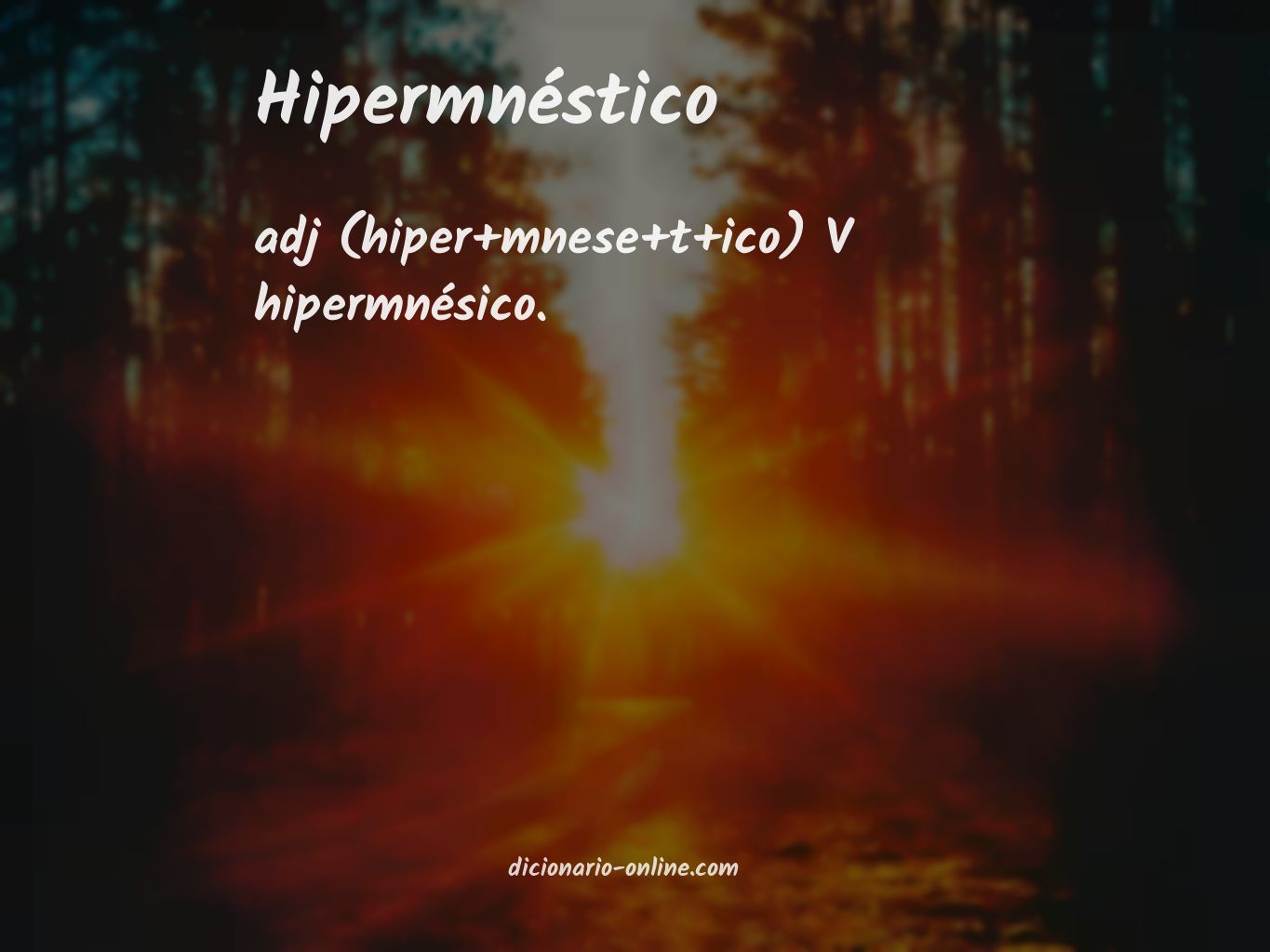 Significado de hipermnéstico