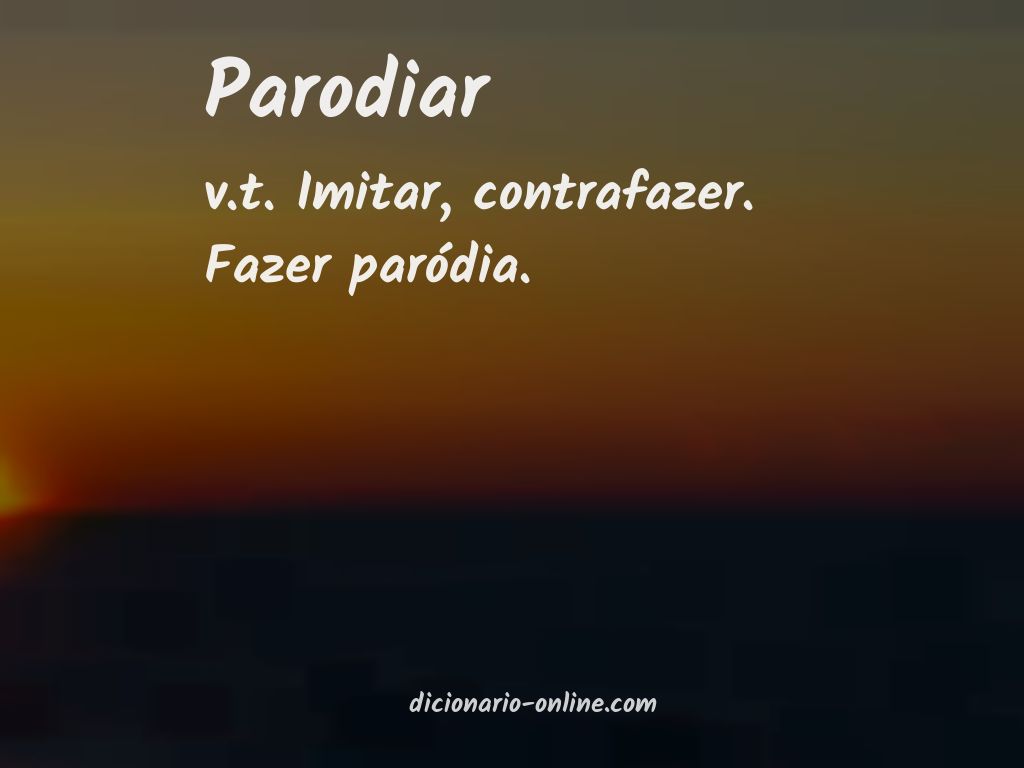 Significado de parodiar