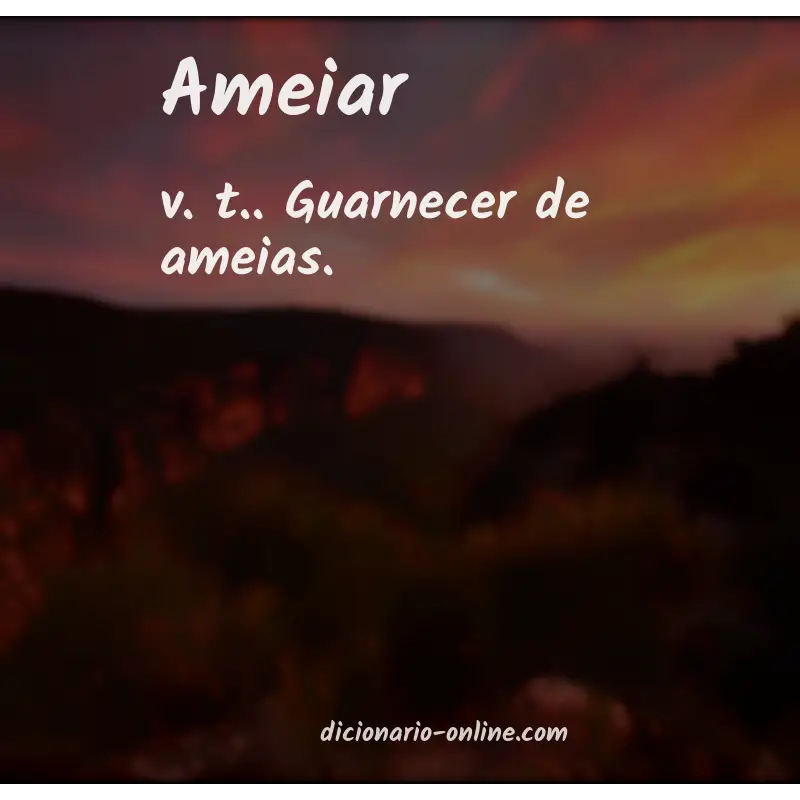 Significado de ameiar