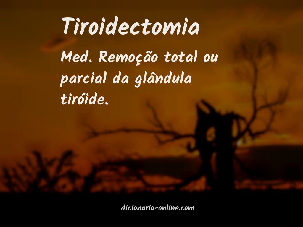 Significado de tiroidectomia