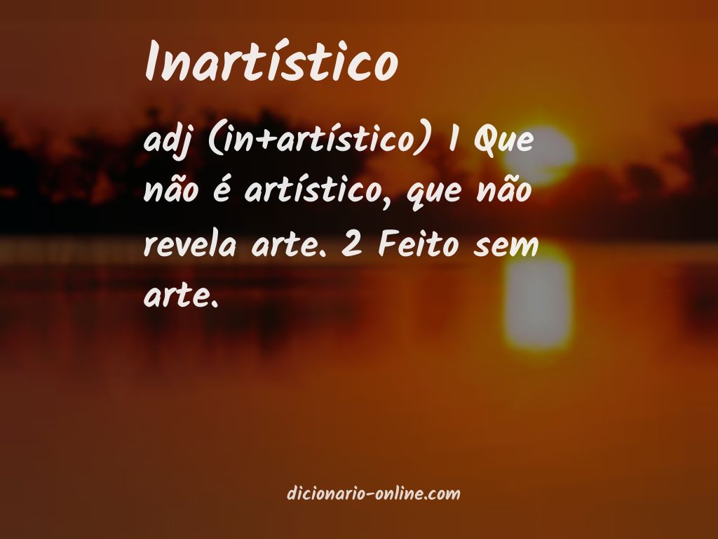 Significado de inartístico