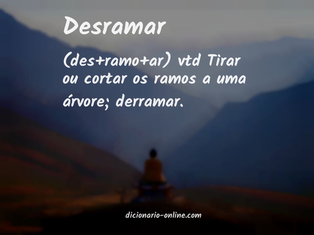 Significado de desramar