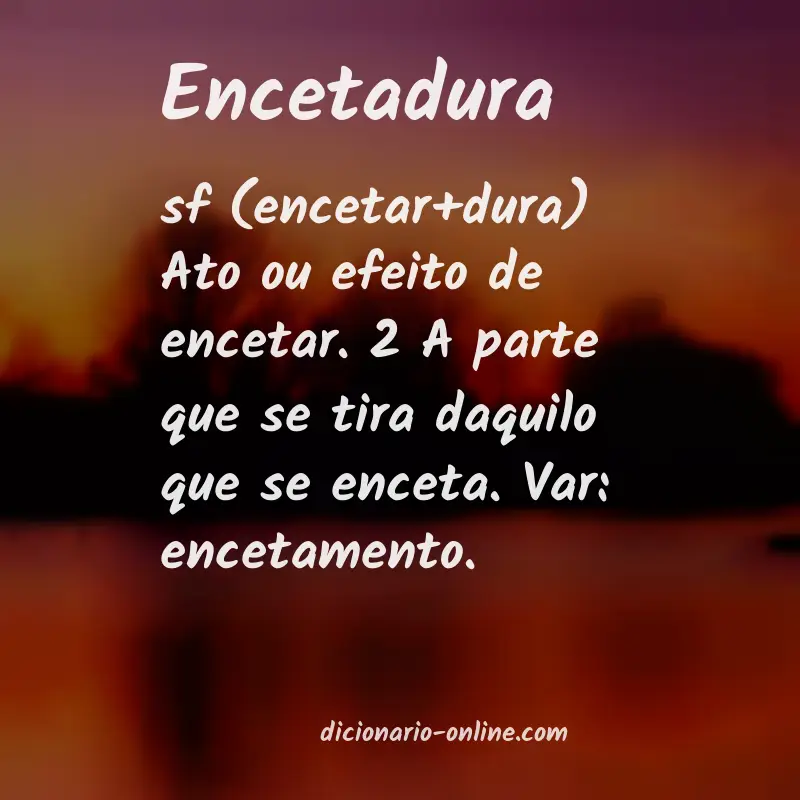 Significado de encetadura