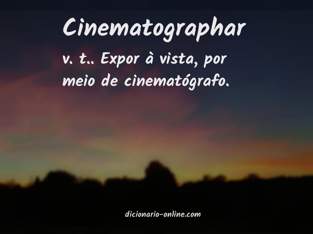 Significado de cinematographar