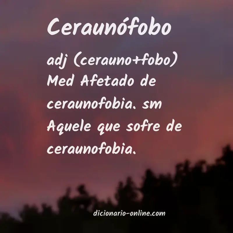 Significado de ceraunófobo