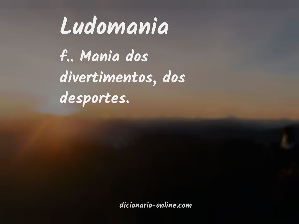 Significado de ludomania