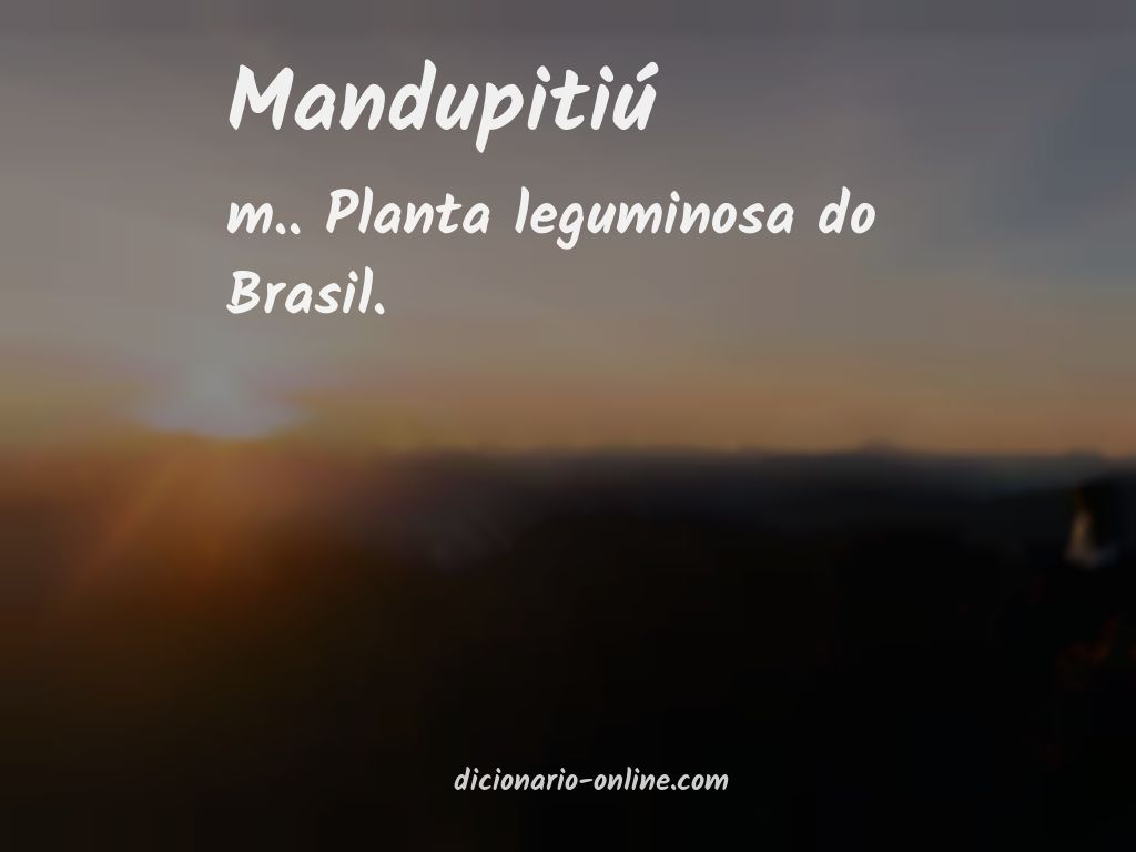 Significado de mandupitiú