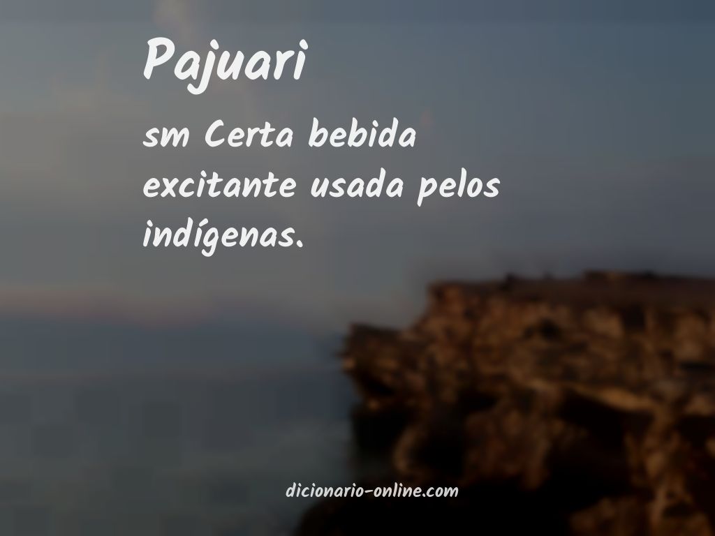 Significado de pajuari