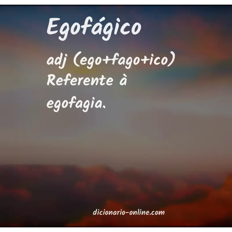 Significado de egofágico