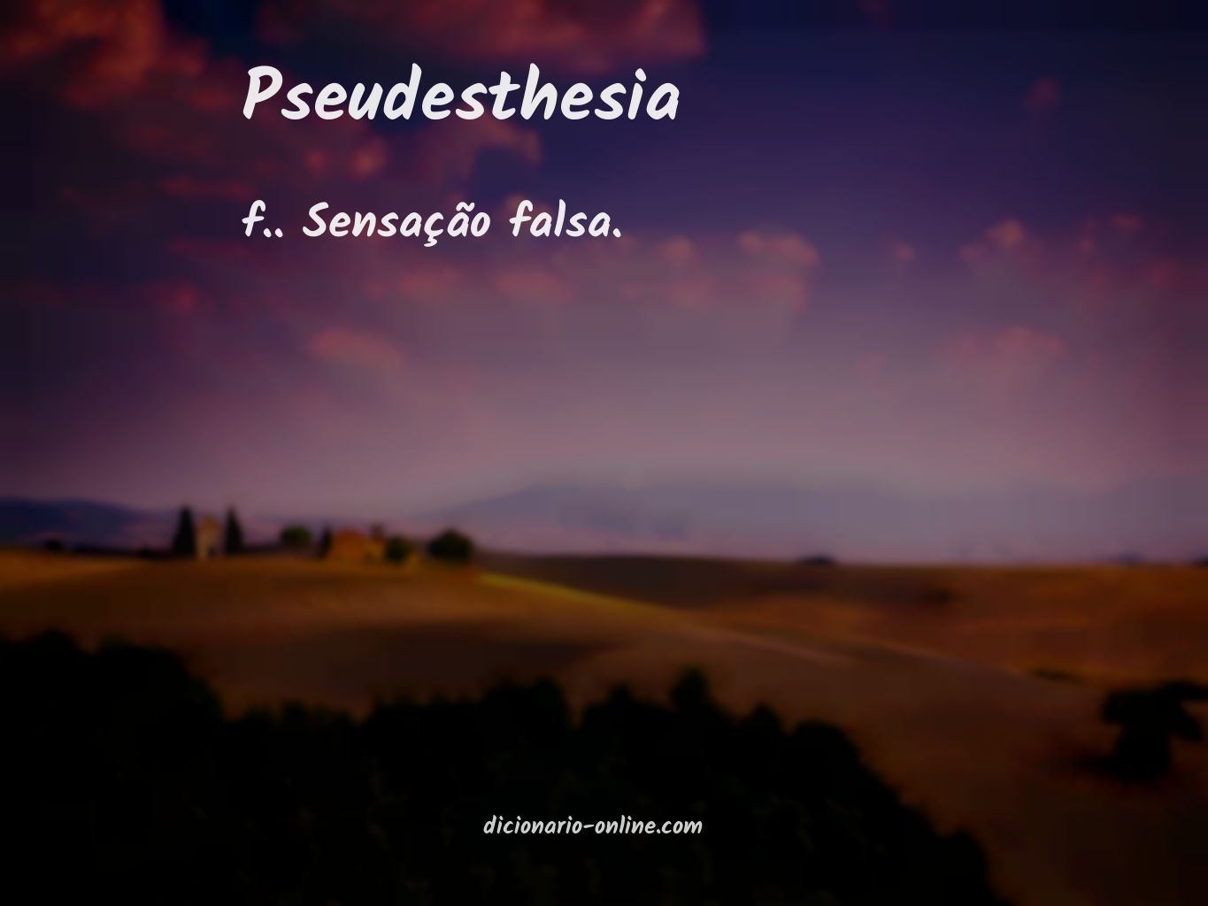 Significado de pseudesthesia