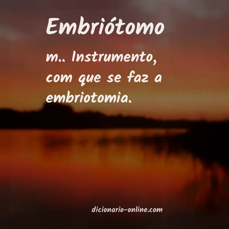 Significado de embriótomo