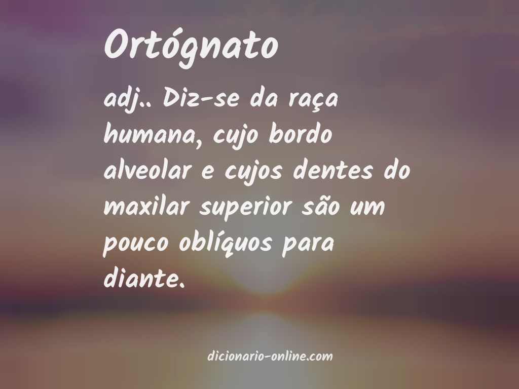 Significado de ortógnato