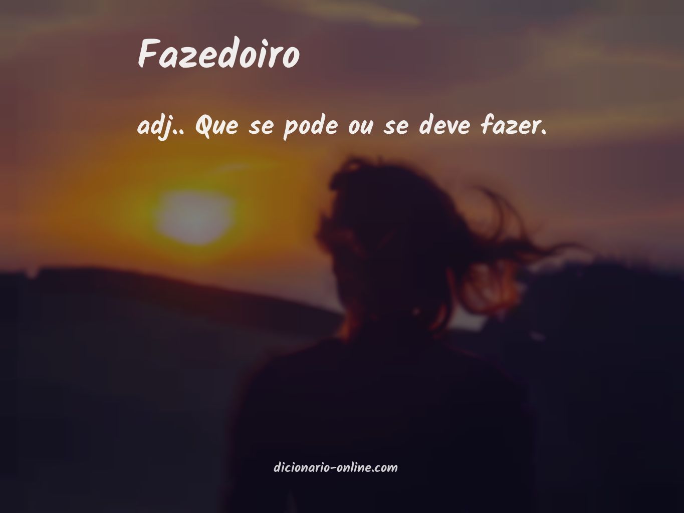 Significado de fazedoiro