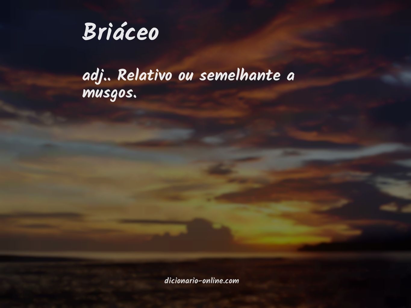 Significado de briáceo