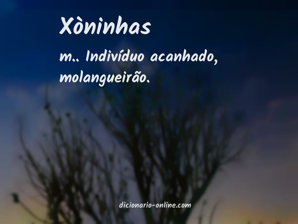 Significado de xòninhas