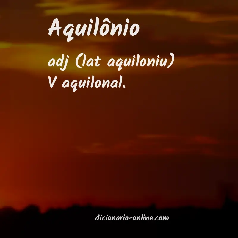 Significado de aquilônio