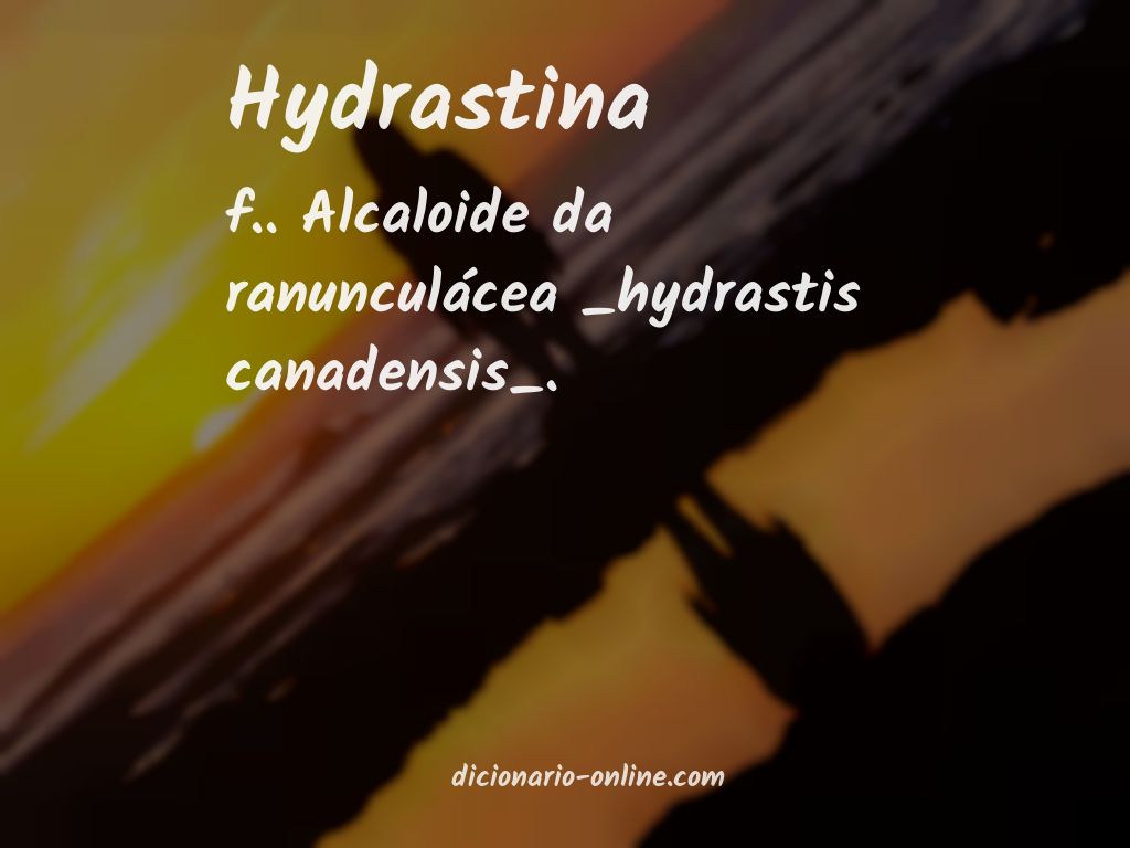 Significado de hydrastina