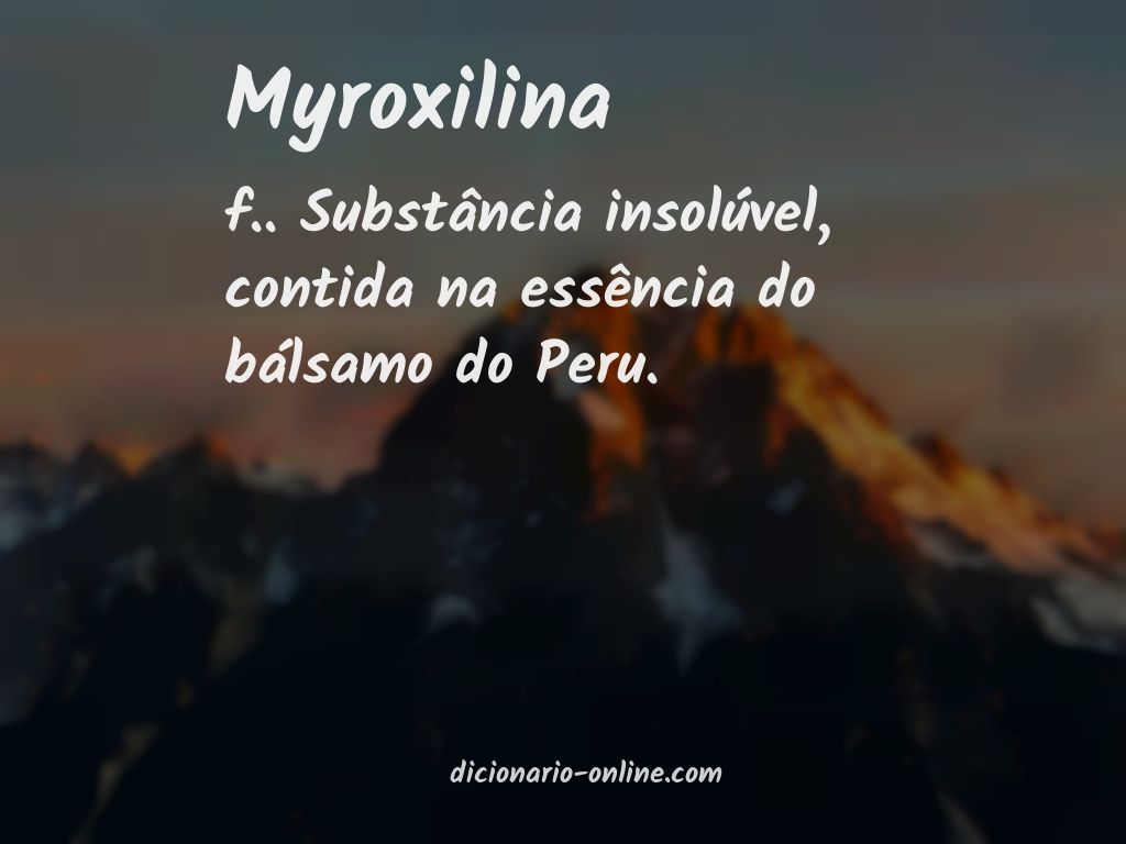 Significado de myroxilina