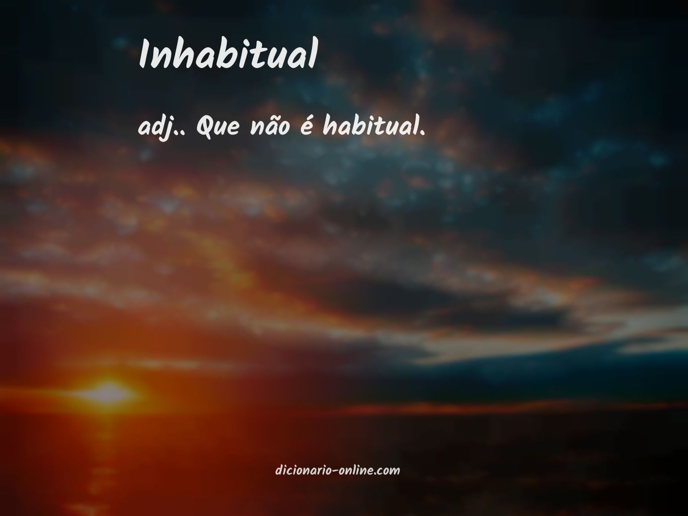 Significado de inhabitual