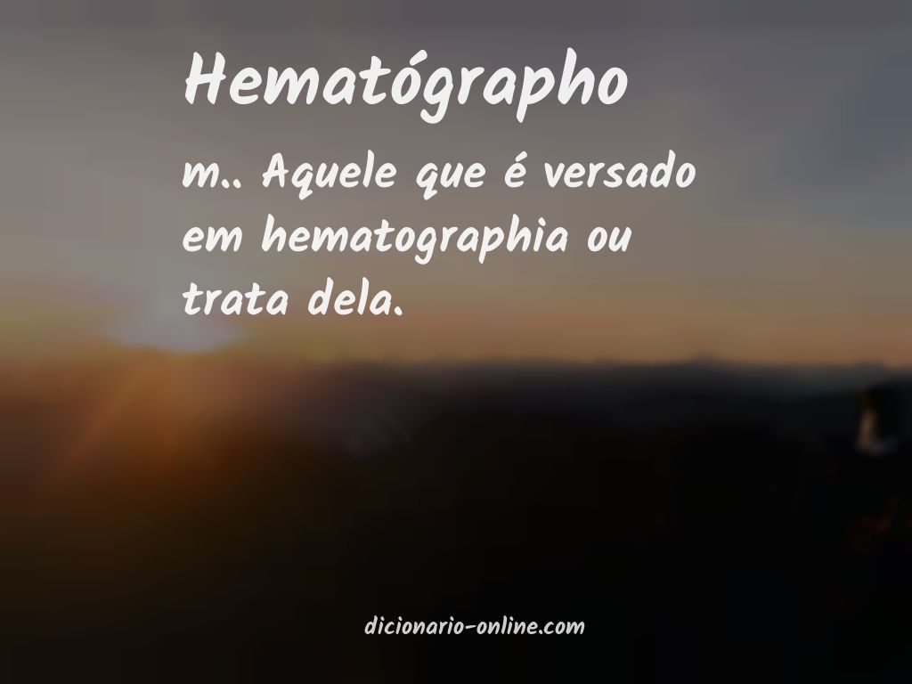 Significado de hematógrapho