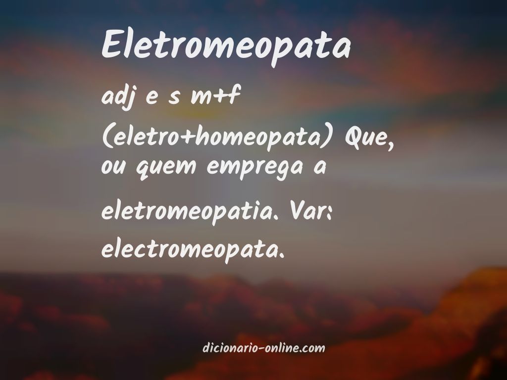 Significado de eletromeopata