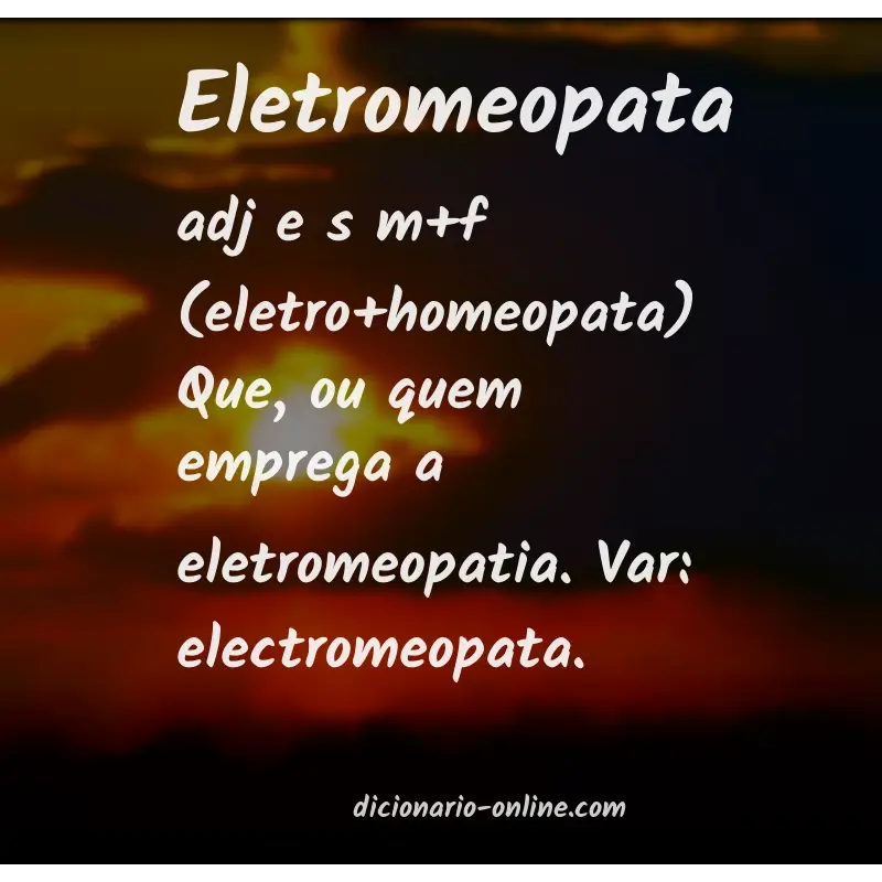 Significado de eletromeopata