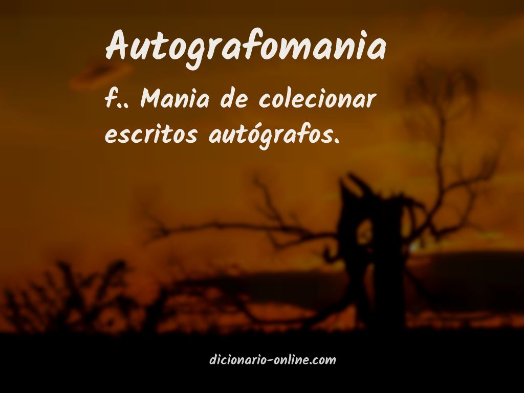 Significado de autografomania