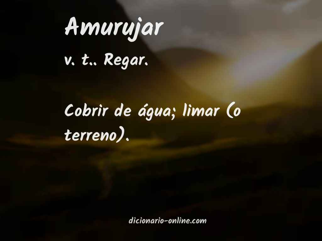 Significado de amurujar