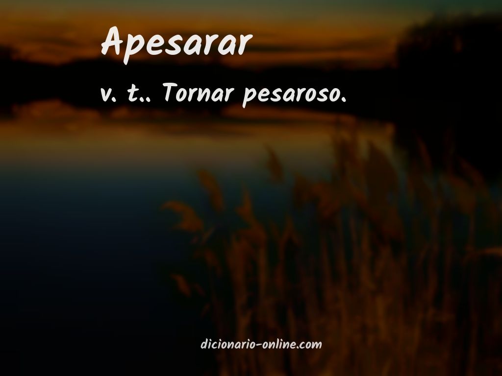 Significado de apesarar