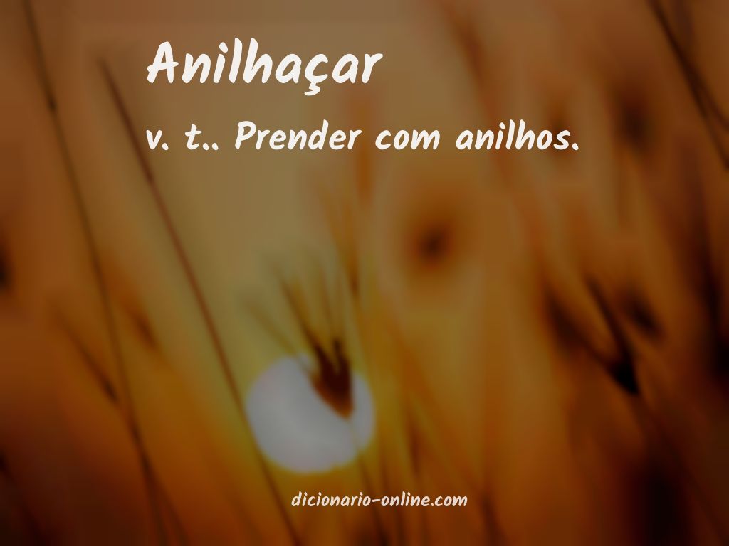 Significado de anilhaçar