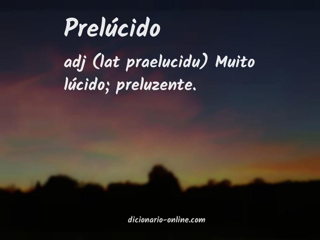 Significado de prelúcido