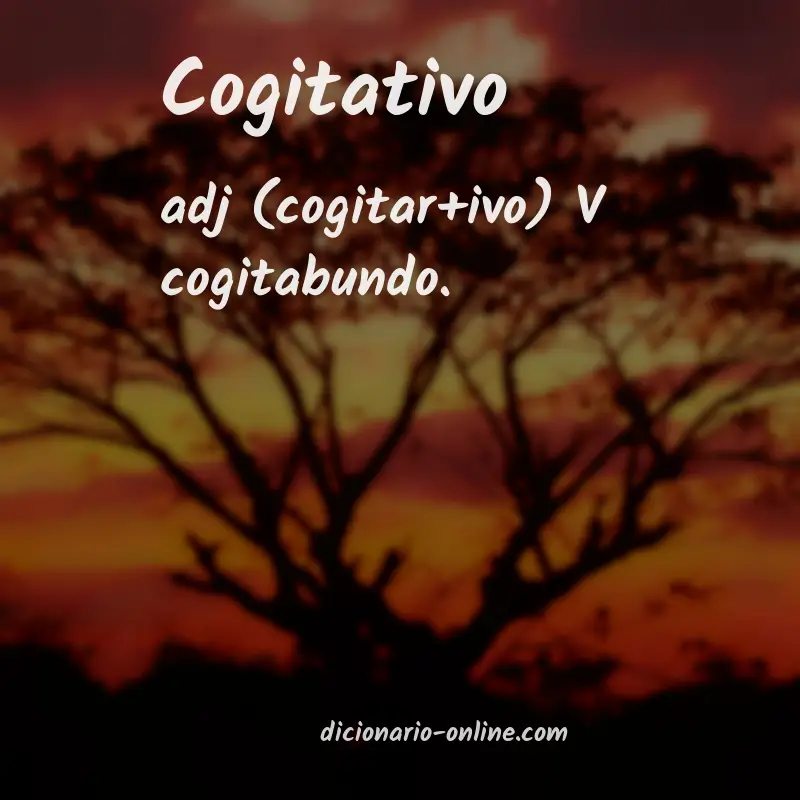 Significado de cogitativo