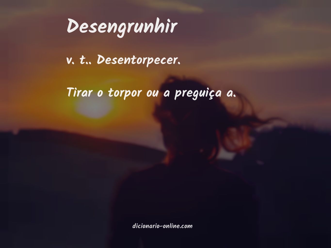 Significado de desengrunhir