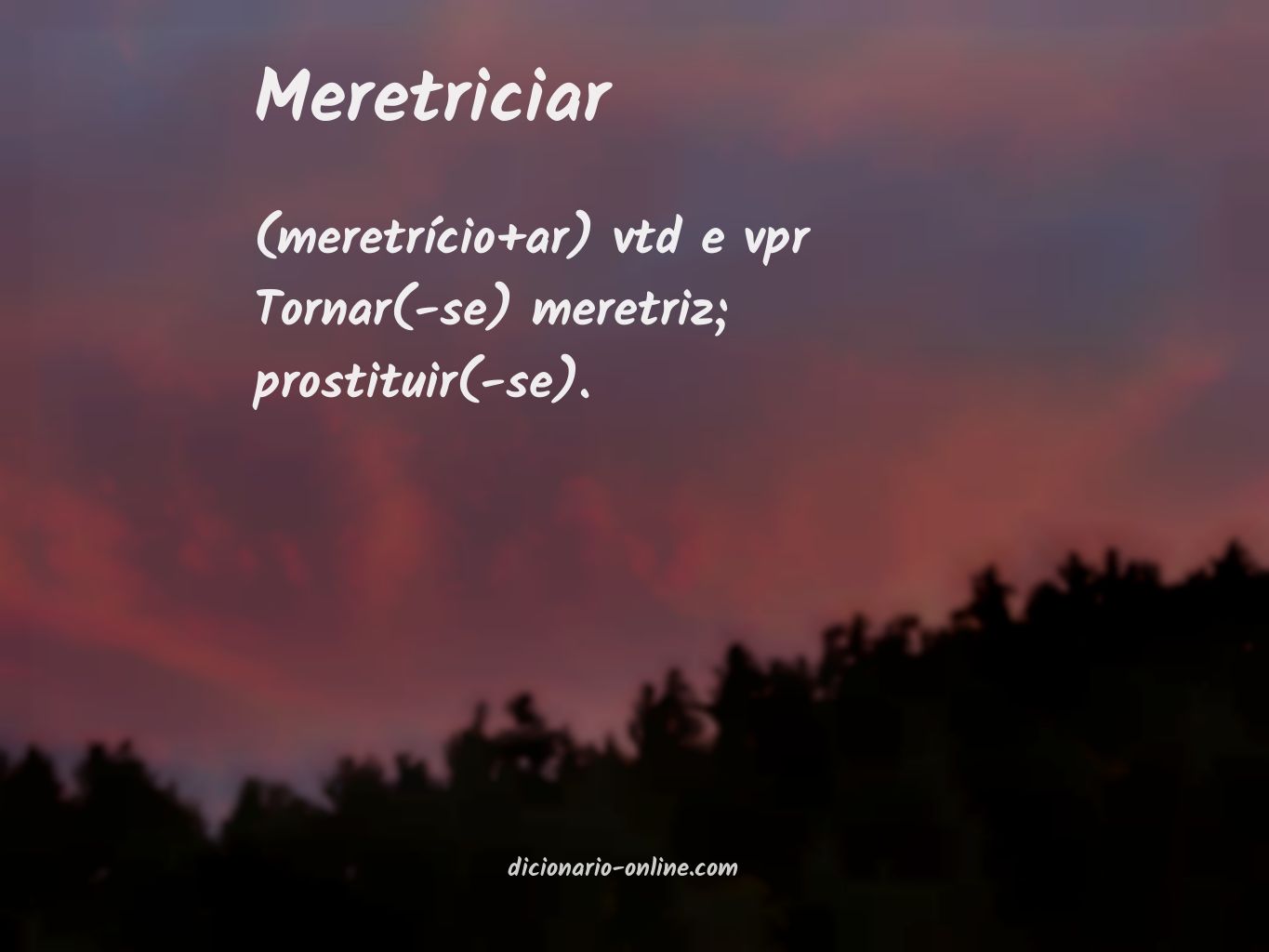 Significado de meretriciar