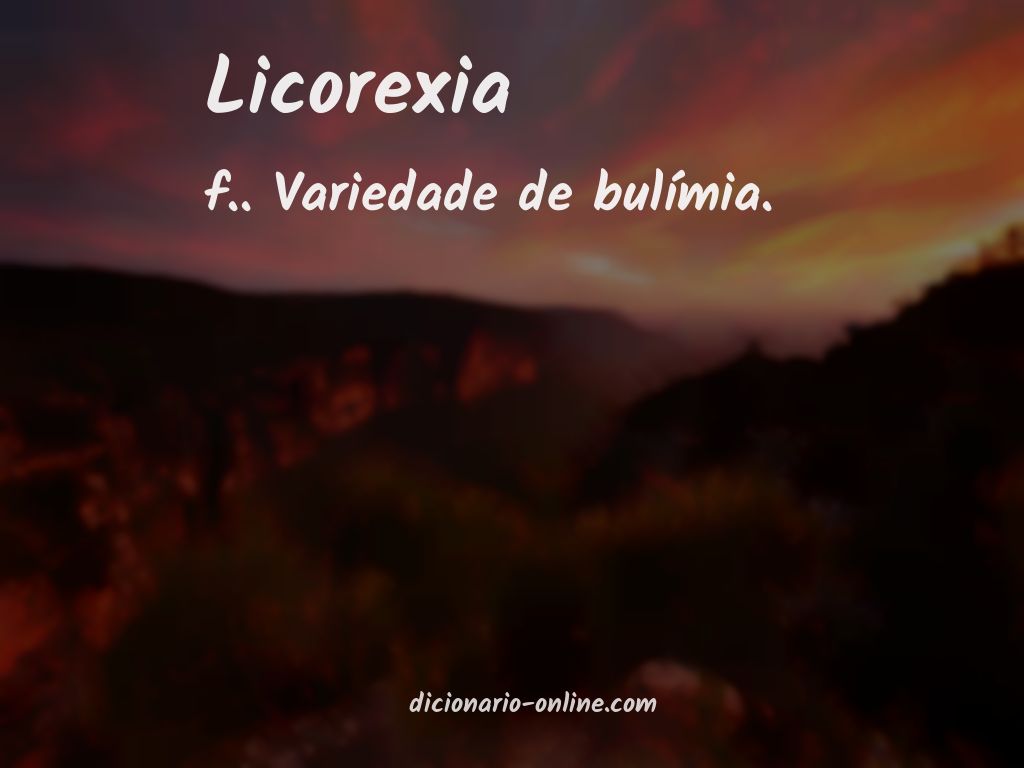 Significado de licorexia