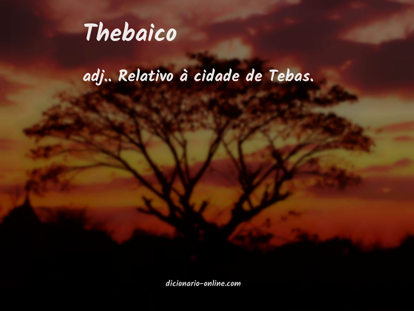 Significado de thebaico