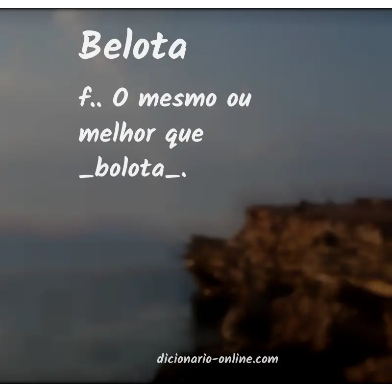 Significado de belota