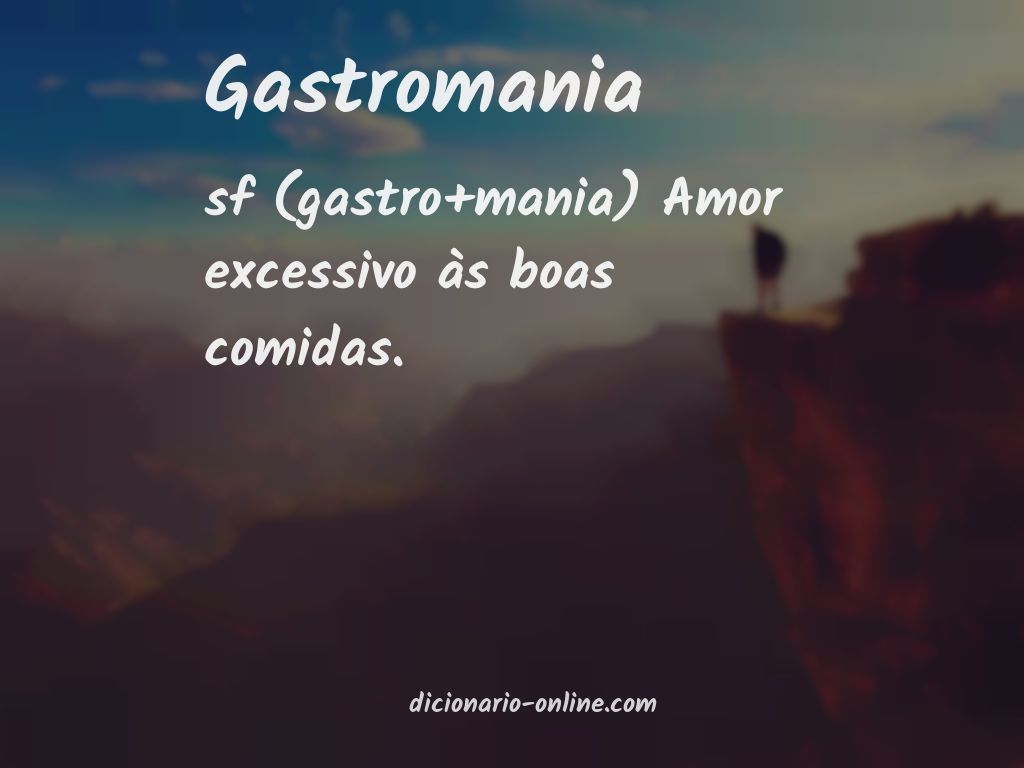 Significado de gastromania