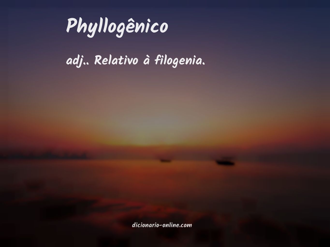 Significado de phyllogênico