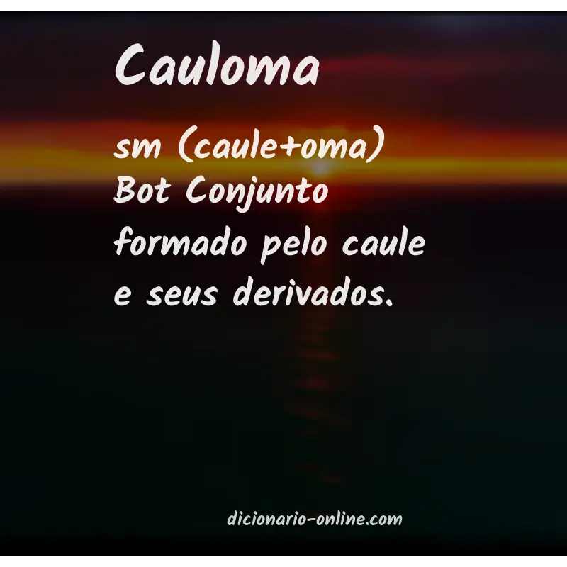 Significado de cauloma