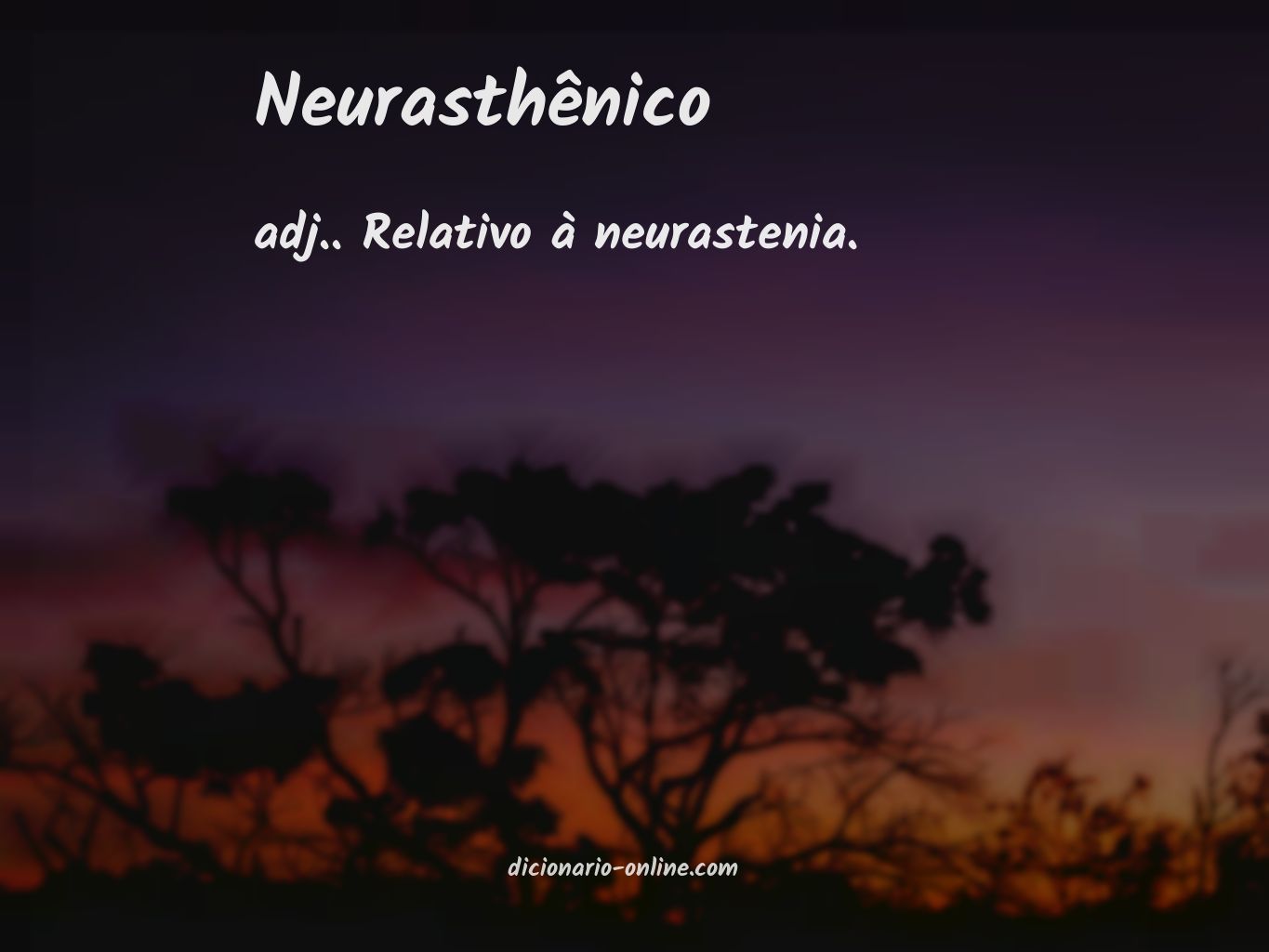 Significado de neurasthênico