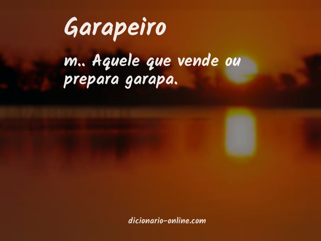 Significado de garapeiro